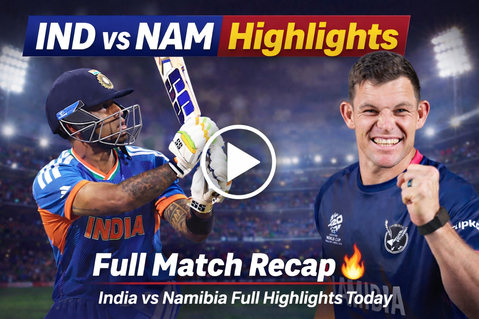 India vs Namibia match highlights thumbnail with Indian cricket team celebrating win in T20 match.